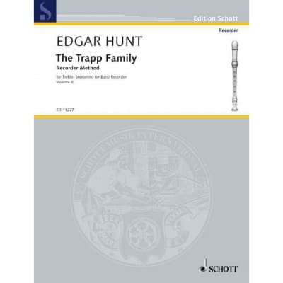 SCHOTT THE TRAPP FAMILY - ALTO-, SOPRANOINO- OU BASS FLUTE A BEC