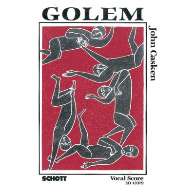 CASKEN JOHN - GOLEM - SOLI, CHOIR AND ORCHESTRA