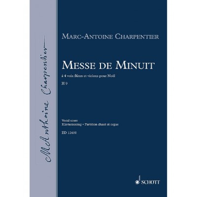 SCHOTT CHARPENTIER M.A. - MESSE DE MINUIT H 9