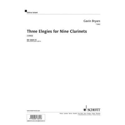 BRYARS G. - THREE ELEGIES FOR NINE CLARINETS - CLARINETTE