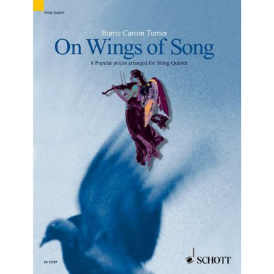  Turner Barrie Carson - On Wings Of Song - String Quartet