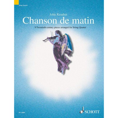 SCHOTT CHANSON DE MATIN - STRING QUARTET