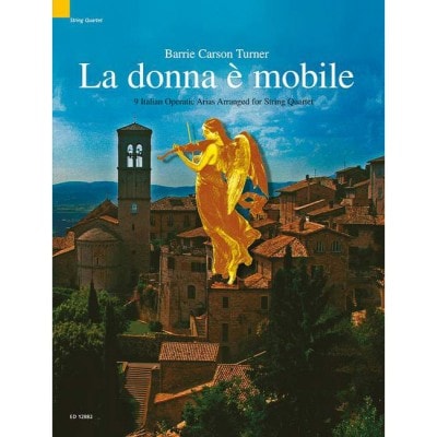 TURNER BARRIE CARSON - LA DONNA E MOBILE - STRING QUARTET