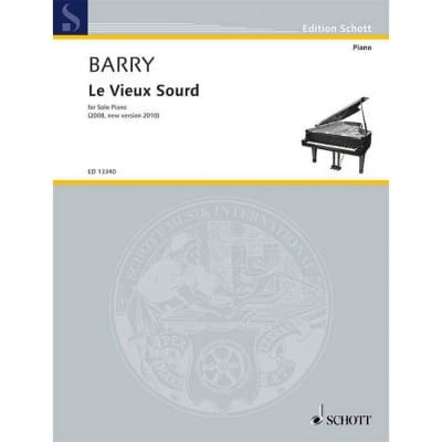 BARRY - LE VIEUX SOURD - PIANO