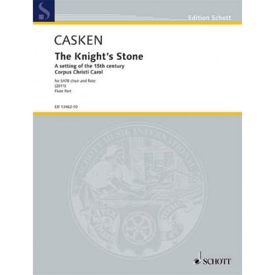 CASKEN - THE KNIGHT'S STONE - CHOEUR MIXTE (SATB) ET FLUTE