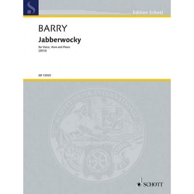 BARRY - JABBERWOCKY - VOICE (SOPRANO OU TENOR), HOUN IN F ET PIANO