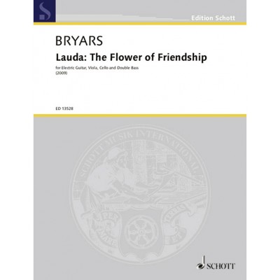 BRYARS G. - LAUDA: THE FLOWER OF FRIENDSHIP - MUSIQUE DE CHAMBRE
