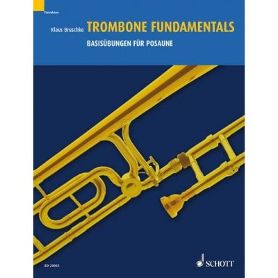 BRUSCHKE KLAUS - TROMBONE FUNDAMENTALS - TROMBONE