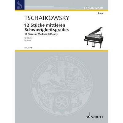 TCHAÏKOVSKI - 12 PIÈCES DE MOYENNE DIFFICULTÉ OP. 40 - PIANO