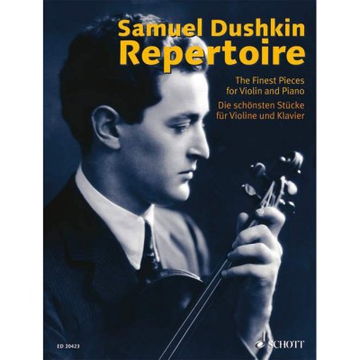 SAMUEL DUSHKIN REPERTOIRE - VIOLIN AND PIANO