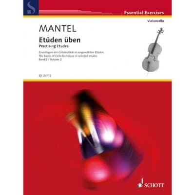 MANTEL G.- PRACTISING ETUDES VOL. 2- VIOLONCELLE