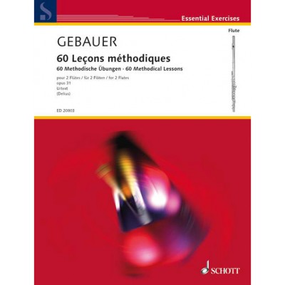SCHOTT Gebauer - 60 Leçons Méthodiques Op. 31 - 2 Flutes