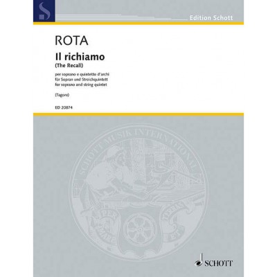 SCHOTT ROTA - IL RICHIAMO - SOPRANO ET STRING QUINTET