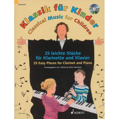  Classical Music For Children + Cd - Clarinette, Piano