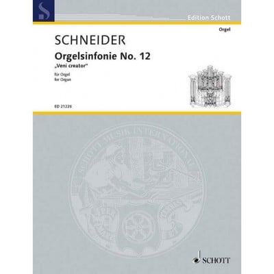 SCHNEIDER - SYMPHONIE POUR ORGUE N° 12 - ORGUE