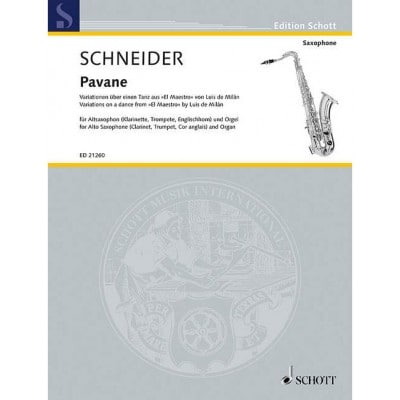 SCHNEIDER - PAVANE - SAXOPHONE ALTO (COU ANGLAIS) ET ORGUE