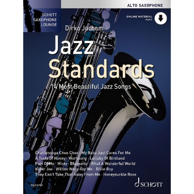 JUCHEM DIRKO - JAZZ STANDARDS - ALTO SAXOPHONE + ONLINE MATERIAL - 14 MOST BEAUTIFUL JAZZ SONGS