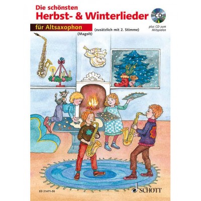 DIE SCHÖNSTEN HERBST- UND WINTERLIEDER - 1-2 SAXOPHONE ALTOS IN EB