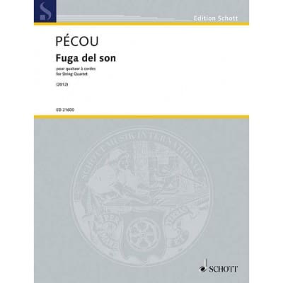 SCHOTT PECOU T. - FUGA DEL SON - ENSEMBLE CORDES