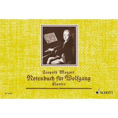 MOZART LEOPOLD - NOTE BOOK FOR WOLFGANG - PIANO