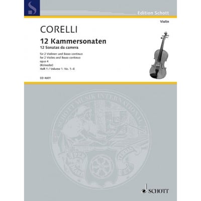 CORELLI ARCANGELO - TWELVE CHAMBER SONATAS OP. 4 VOL. 1 - 2 VIOLINS AND BASSO CONTINUO CELLO AD LI