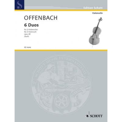 OFFENBACH - 6 DUOS OP. 49 - 2 VIOLONCELLES