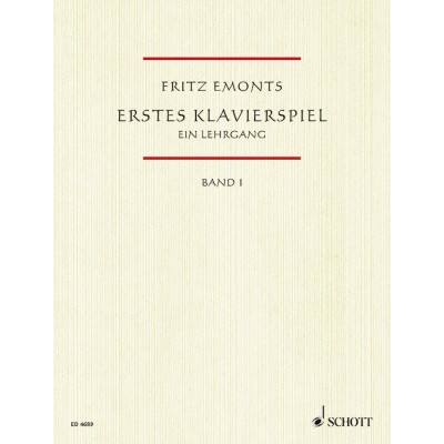 EMONTS FRITZ - ERSTES KLAVIERSPIEL BAND 1 - PIANO