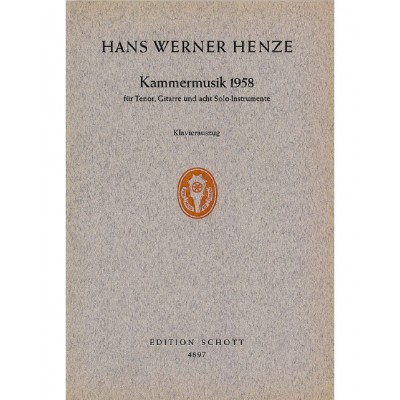 SCHOTT Henze - Kammermusik 1958 - Tr, Guitare Et 8 Solo-Instruments