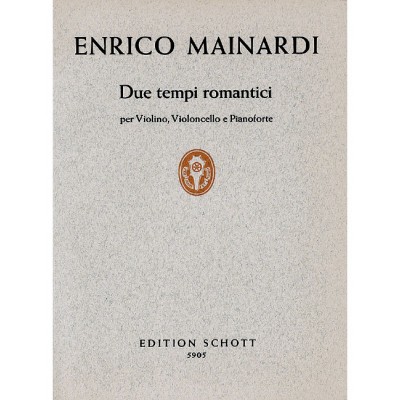 MAINARDI ENRICO - DUE TEMPI ROMANTICI - PIANO TRIO