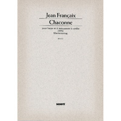 FRANCAIX JEAN - CHACONNE - HARP AND 11 STRING INSTRUMENTS
