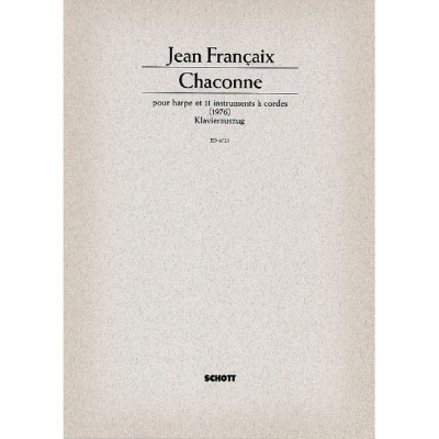 FRANCAIX JEAN - CHACONNE - HARP AND 11 STRING INSTRUMENTS