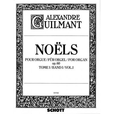 GUILMANT FELIX ALEXANDRE - NOELS OP. 60 BAND 1 - ORGAN