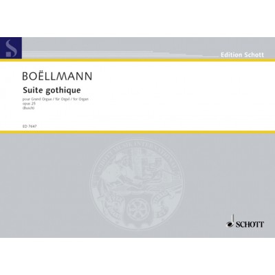 BOËLLMANN - SUITE GOTHIQUE OP. 25 - ORGUE