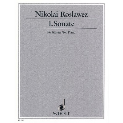 ROSLAWEZ N. - PIANO SONATA N°1 (1914)