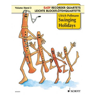 SCHOTT Pollmann - Swinging Holidays Vol. 3 - 4 Flute A Bec (satb Od. Aatb)
