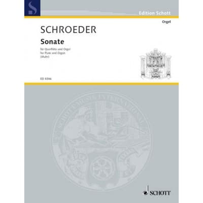 SCHOTT SCHROEDER HERMANN - SONATE - FLUTE AND ORGAN