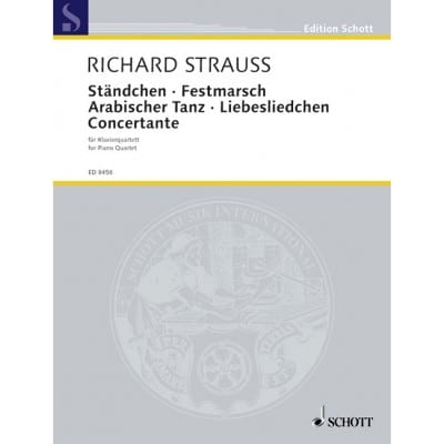 STRAUSS R. - STAENDCHEN / FESTMARSCH / ARABISCHER TANZ / LIEBESLIEDCHEN / CONCERTANTE