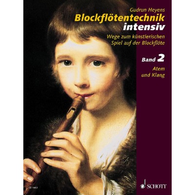SCHOTT HEYENS GUDRUN - BLOCKFLÖTENTECHNIK INTENSIV BAND 2 - DESCANT OR TREBLE RECORDER
