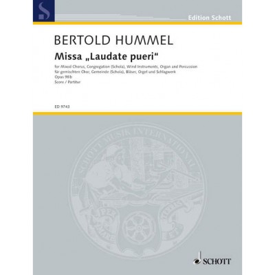 HUMMEL BERTOLD - MISSA ?LAUDATE PUERI? OP.98B