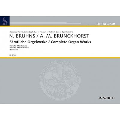 BRUHNS NICOLAUS - COMPLETE ORGAN WORKS - ORGAN