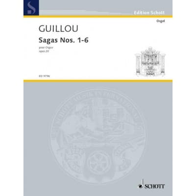 GUILLOU - SAGAS NOS. 1-6 OP. 20 - ORGUE