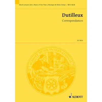 SCHOTT Dutilleux - Correspondances - Soprano et Orchestre