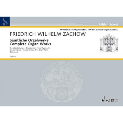 ZACHOW FRIEDRICH WILHELM - COMPLETE ORGAN WORKS - ORGAN
