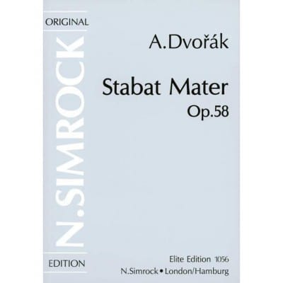 DVORÁK - STABAT MATER OP. 58 - 4 SOLOISTS, CHOEUR MIXTE ET ORCHESTRE