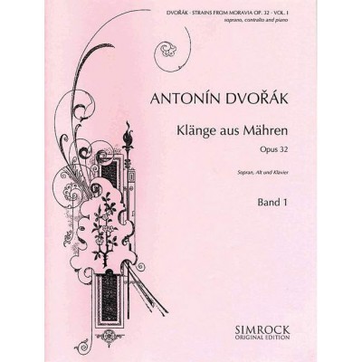 DVORAK ANTONIN - STRAINS FROM MORAVIA OP. 32 BAND 1 - SOPRANO, ALTO AND PIANO