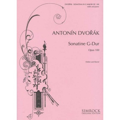DVORAK ANTONIN - SONATINA OP. 100 - VIOLIN AND PIANO