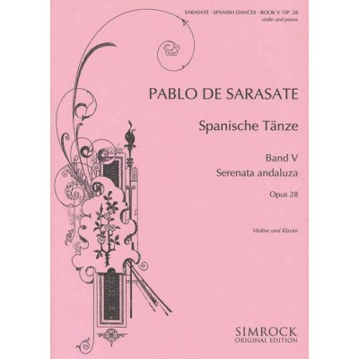 SARASATE PABLO DE - SPANISH DANCES OP.28 BAND 5 - VIOLIN AND PIANO