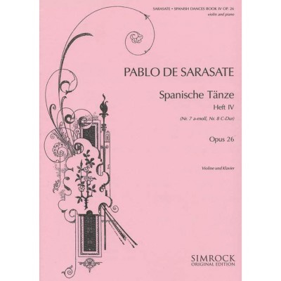SARASATE PABLO DE - SPANISH DANCES OP.26 BAND 4 - VIOLIN AND PIANO