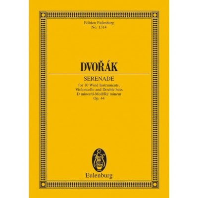 DVORÁK - SERENADE RÉ MINEUR OP. 44 B 77 - 10 WIND INSTRUMENTS, VIOLONCELLE ET DOUBLE BASS