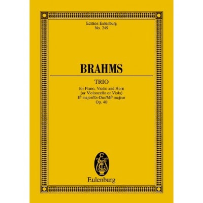 EULENBURG BRAHMS JOHANNES - PIANO TRIO EB MAJOR OP. 40 - PIANO, VIOLIN AND HORN